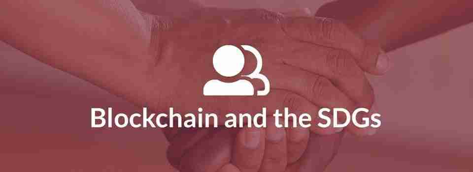 Blockchain and the Sustainable Development Goals