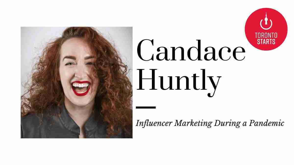 Influencer Marketing During a Pandemic with Candace Huntly