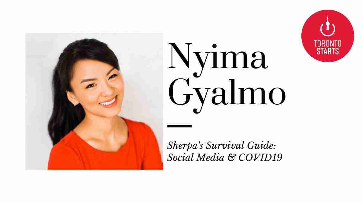 Sherpa’s Survival Guide: Social Media & COVID19 with Nyima Gyalmo