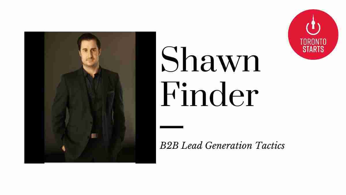 B2B Lead Generation Tactics with Shawn Finder