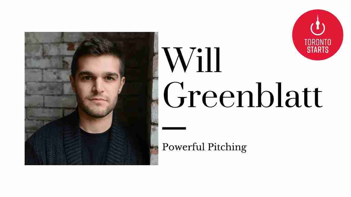 Powerful Pitching with Will Greenblatt