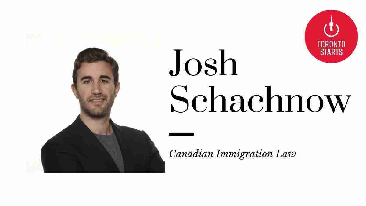 Canadian Immigration Law with Joshua Schachnow