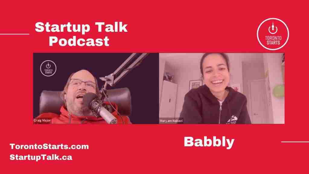 Babbly Cofounder Maryam Nabavi Interviewed on Startup Talk