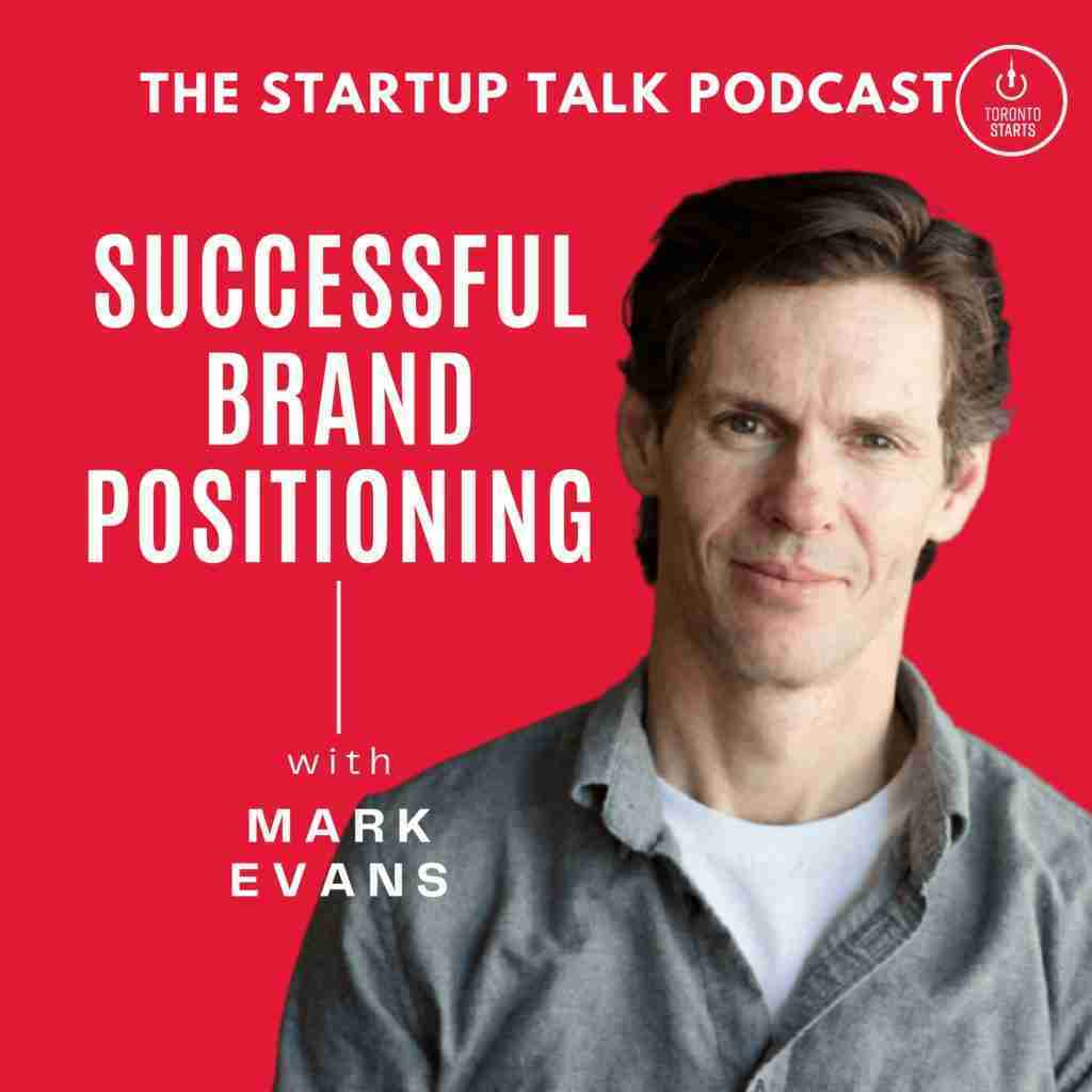 Brand Positioning for Sales and Marketing Success on The Startup Talk Podcast