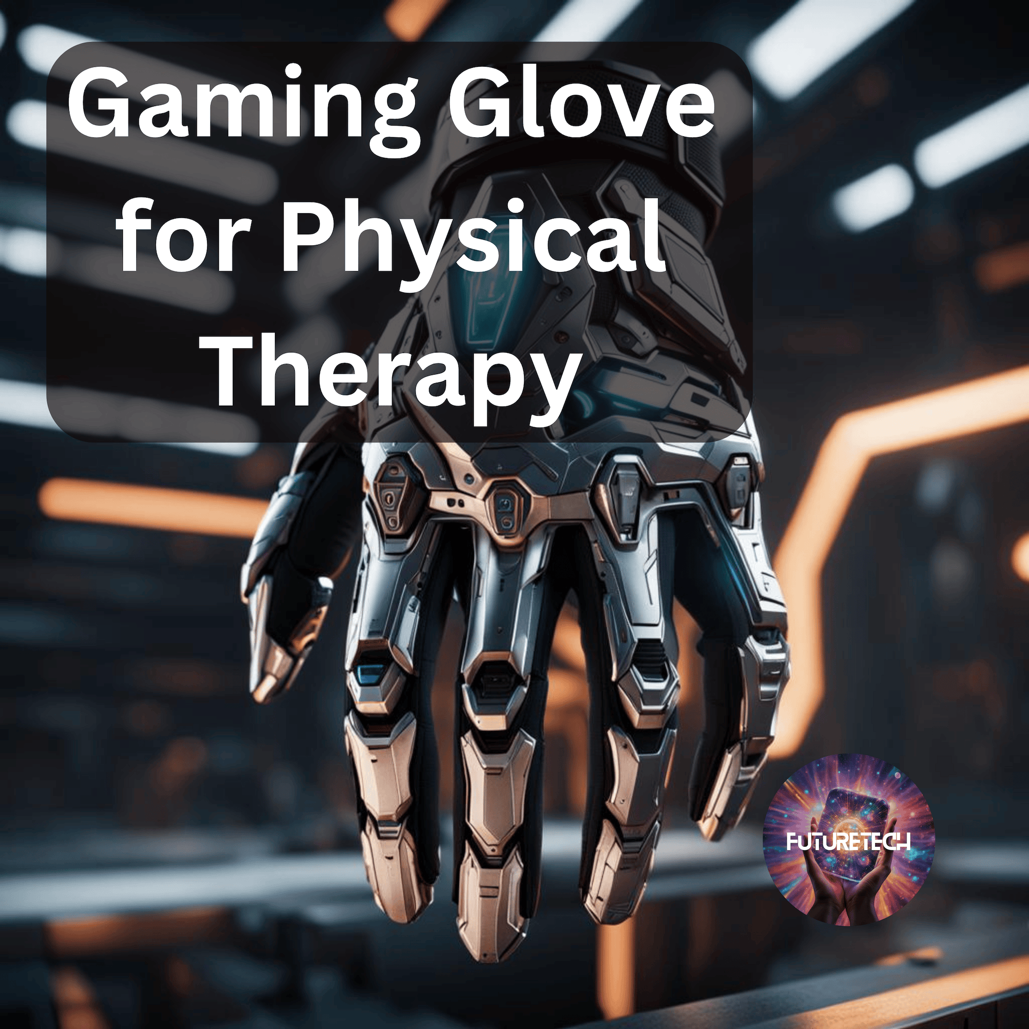 Gaming Glove for Physical Therapy