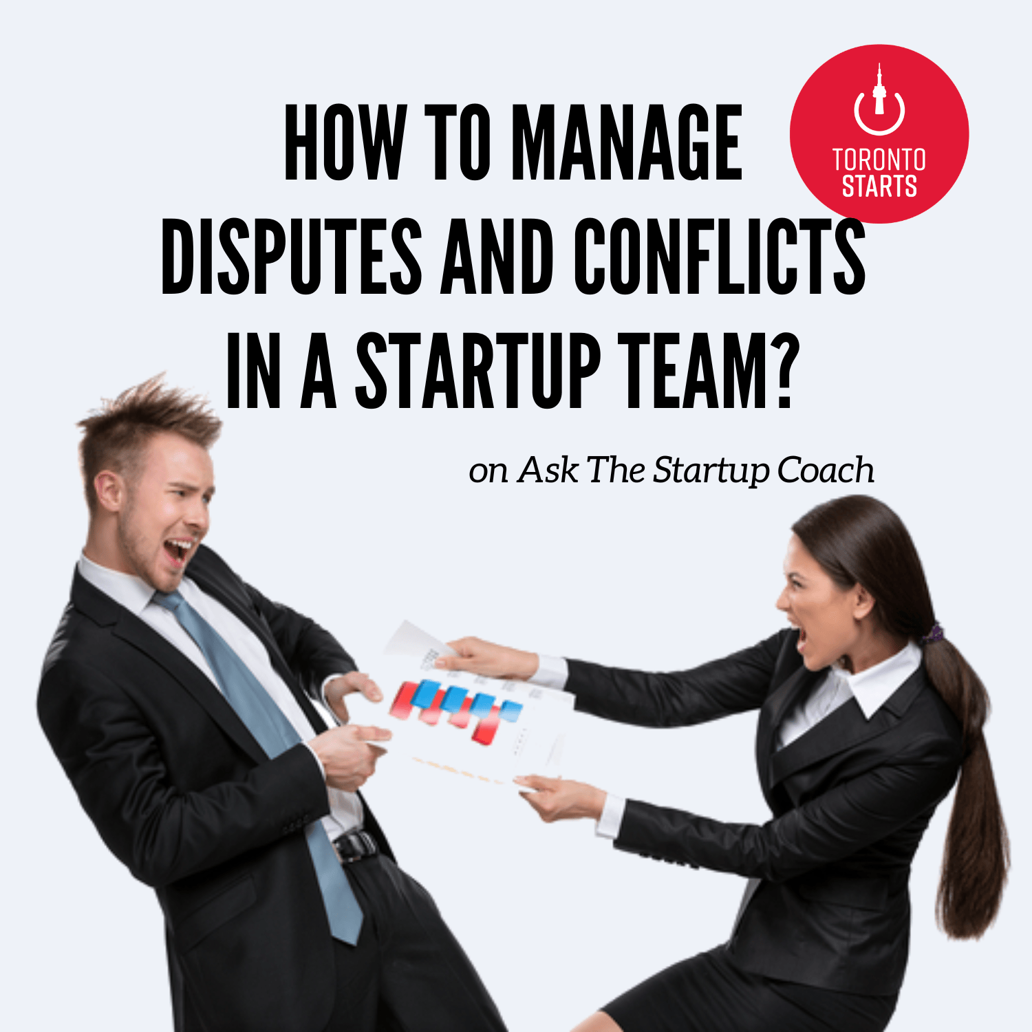 How To Manage Disputes And Conflicts In A Startup Team?