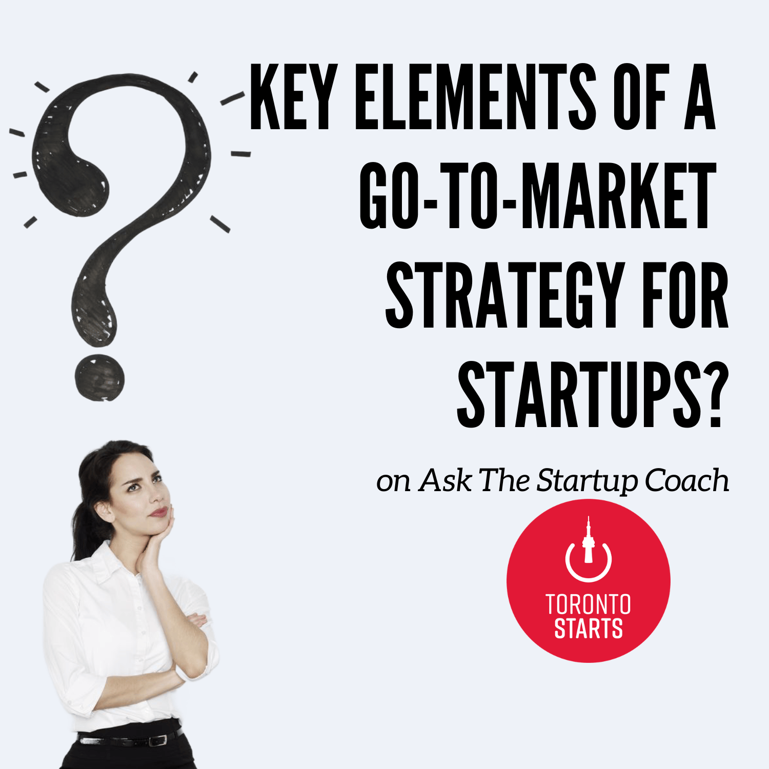 Key Elements Of A Go-To-Market Strategy For Startups?