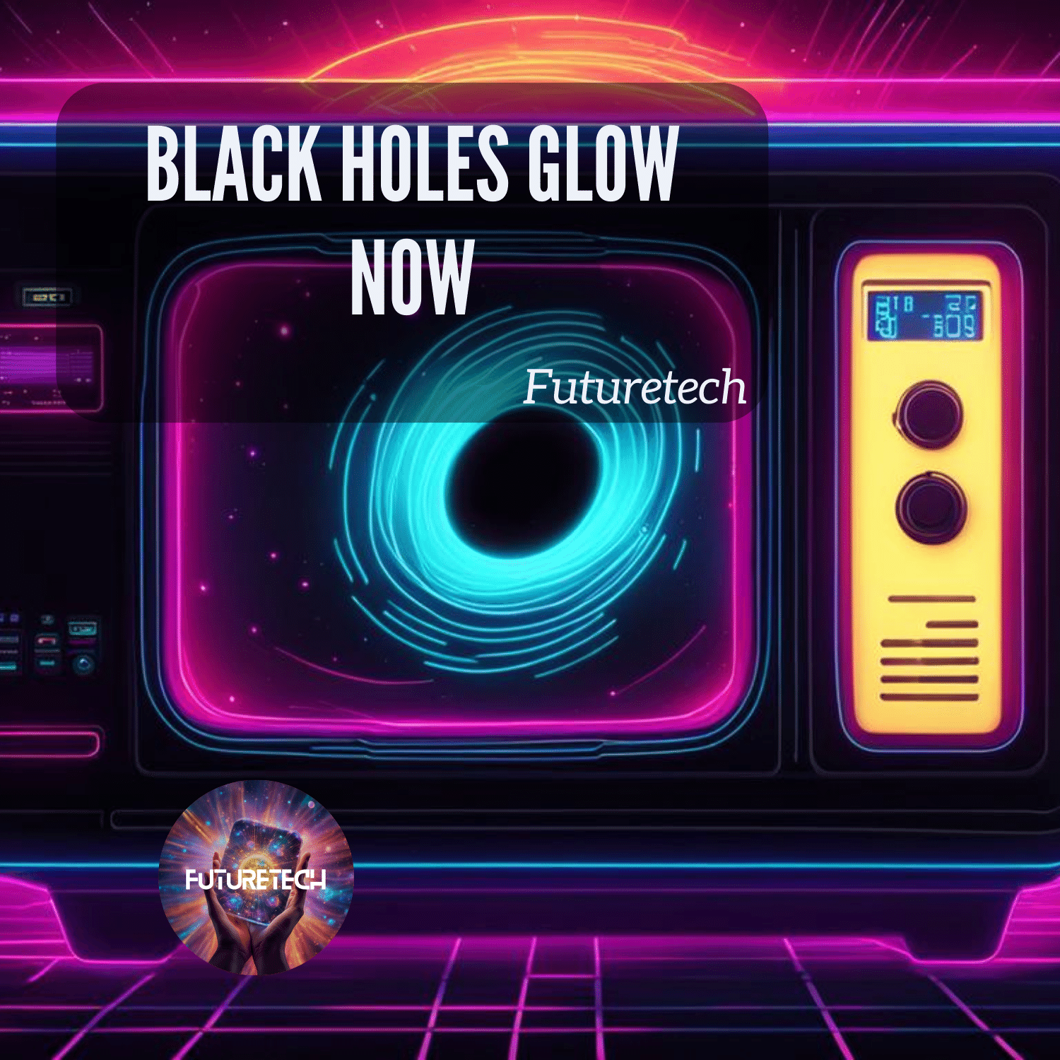 Why Do Black Holes Glow?