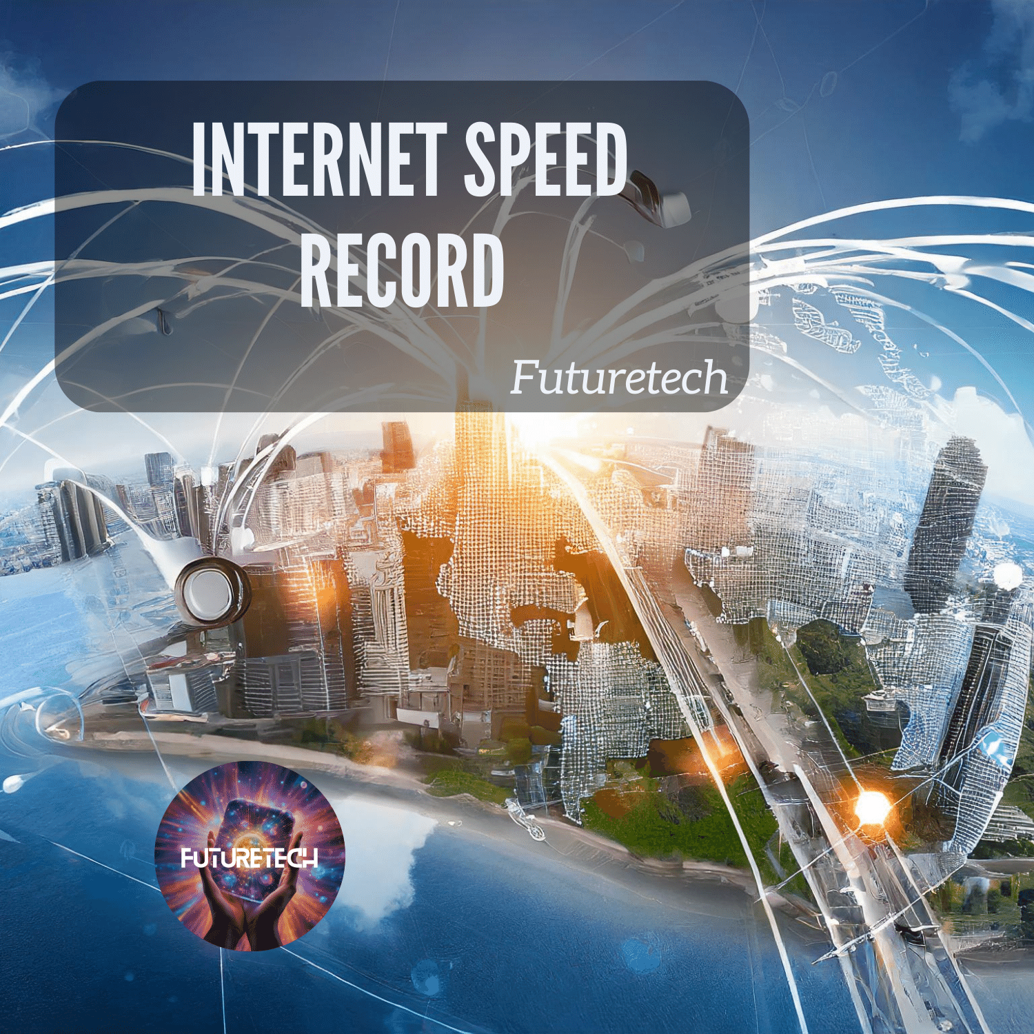 Internet Speed Record Shattered