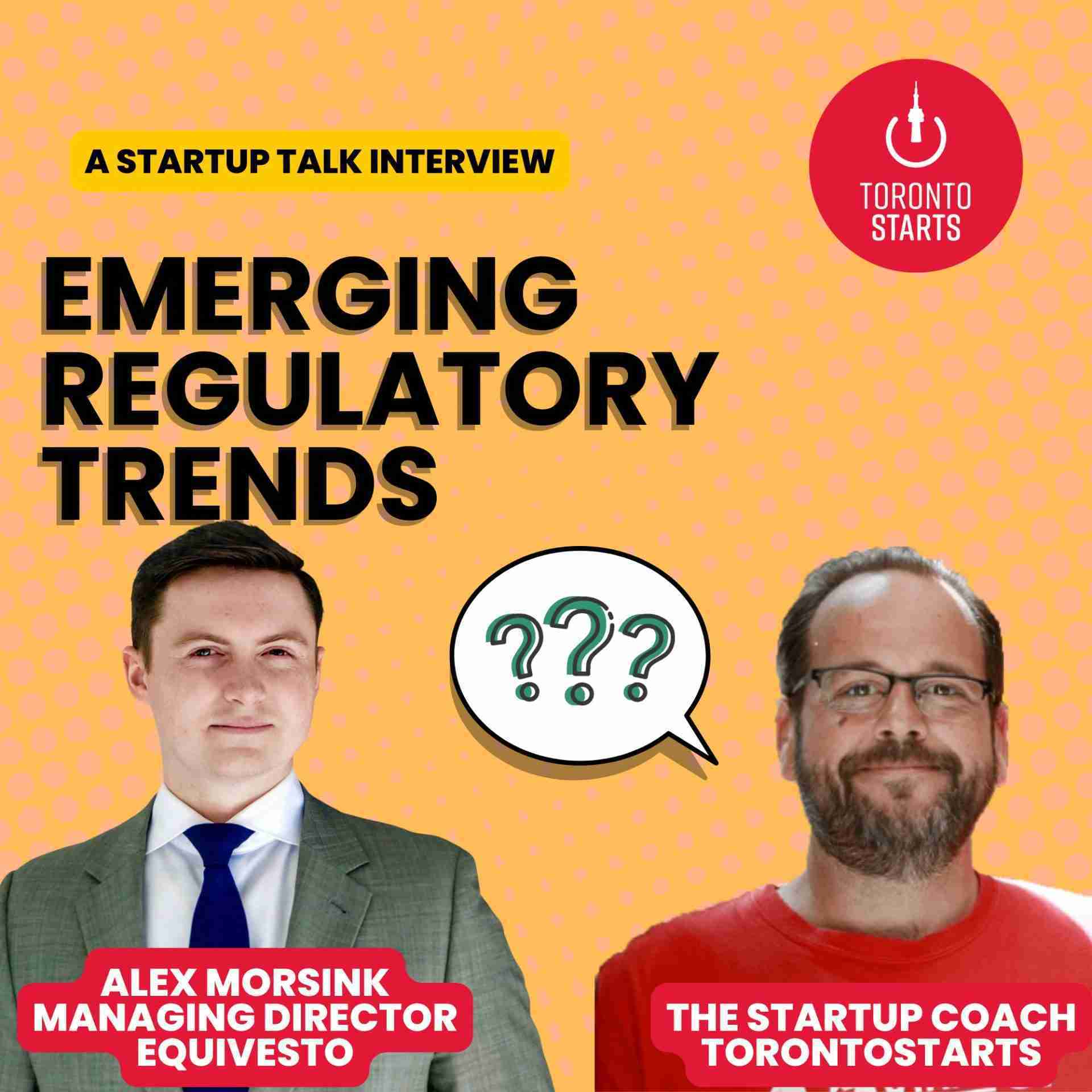 Emerging Regulatory Trends with Alex Morsink of Equivesto
